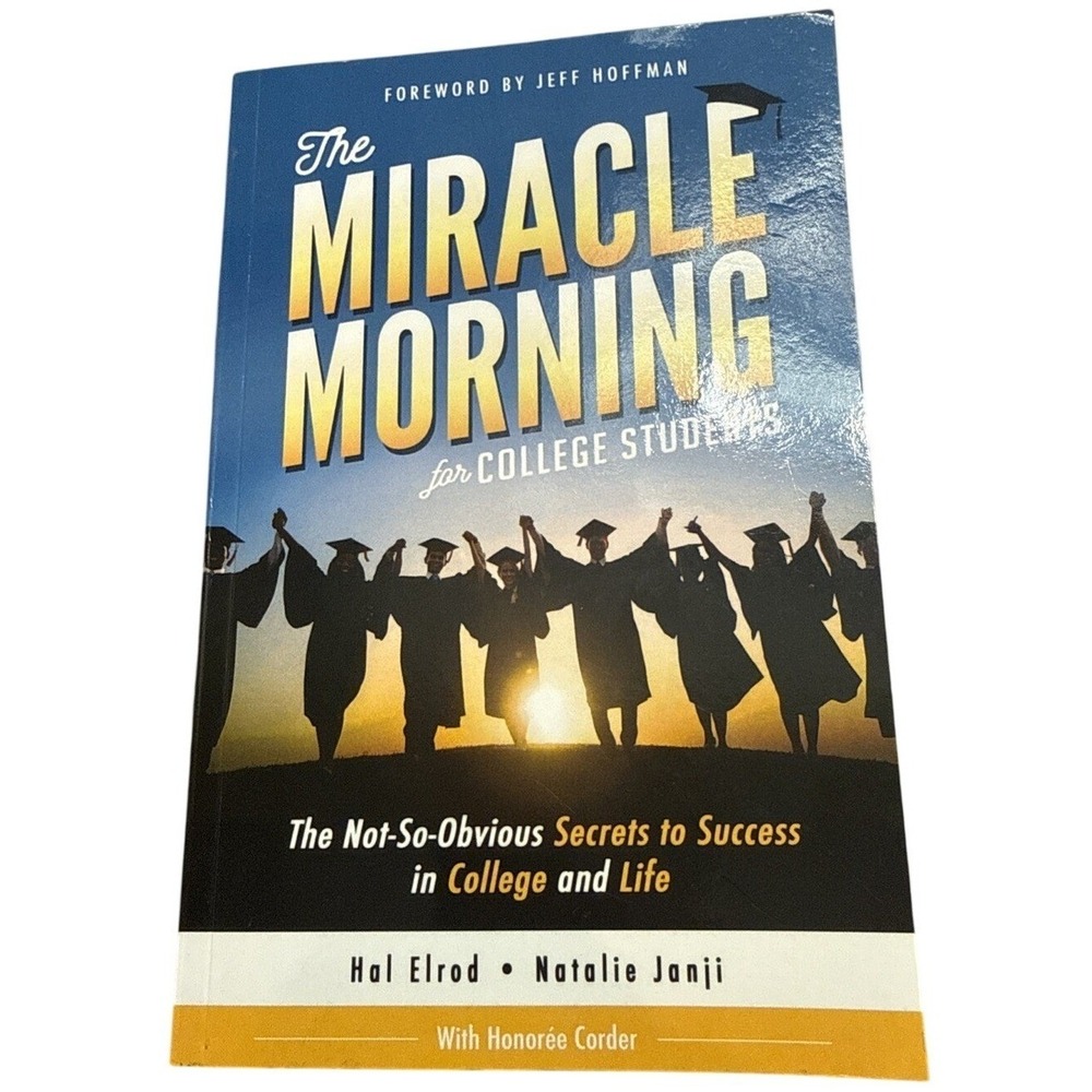 Miracle Morning for College Students by Hal Elrod (2017, Trade Paperback)
